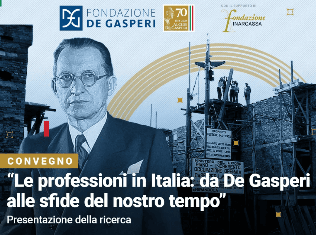 Le professioni in Italia: da De Gasperi alle sfide del nostro tempo